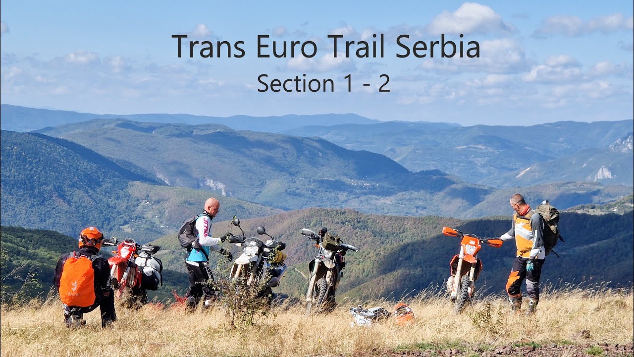 Trans Euro Trail Szerbia, Section 1 - 2, 4 nap, hosszú