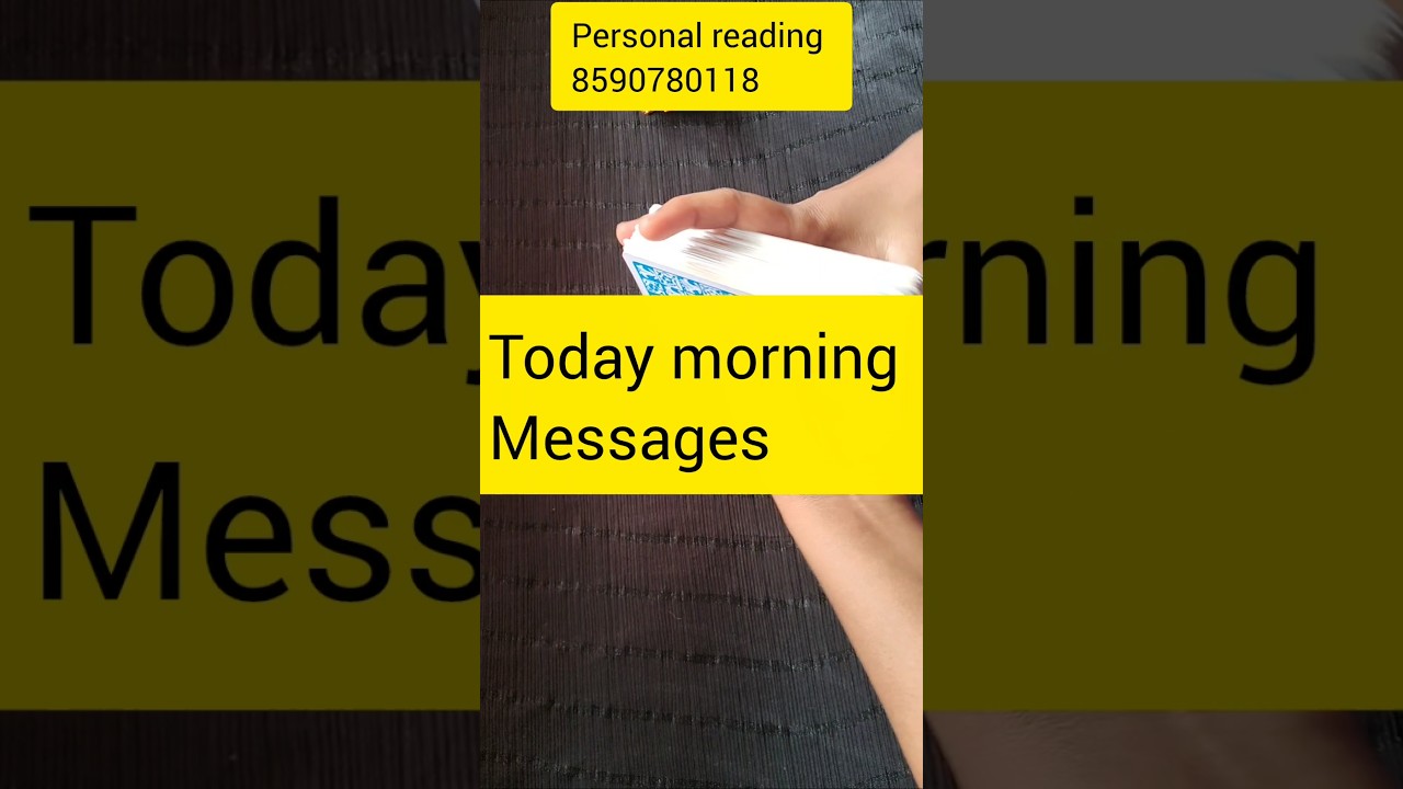Today Morning message 🙏#timelessreading #tarotreading #collectivereading #generalreading