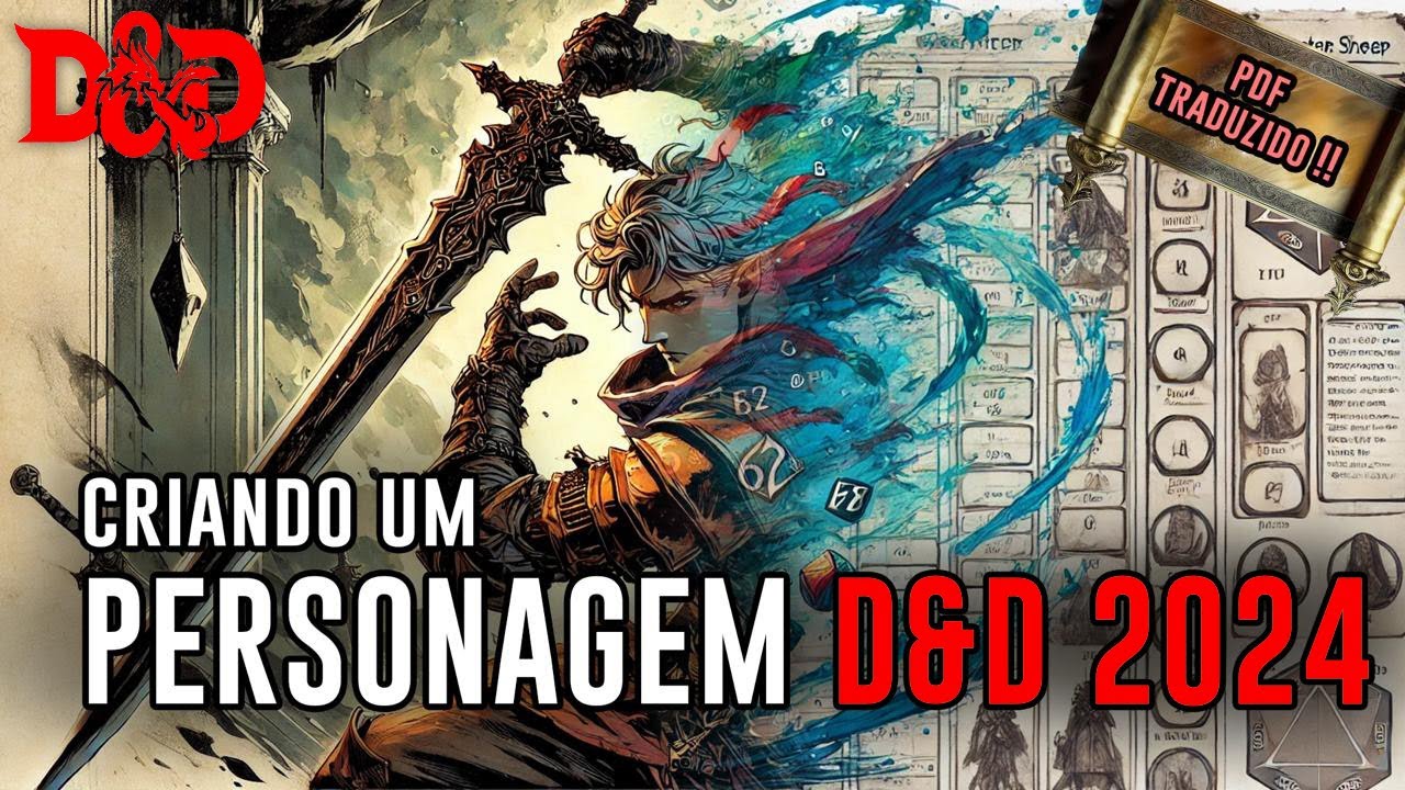 [D&D 2024] PDF Traduzido | Fazendo um Personagem no D&D 2024 - Dicas de RPG #339