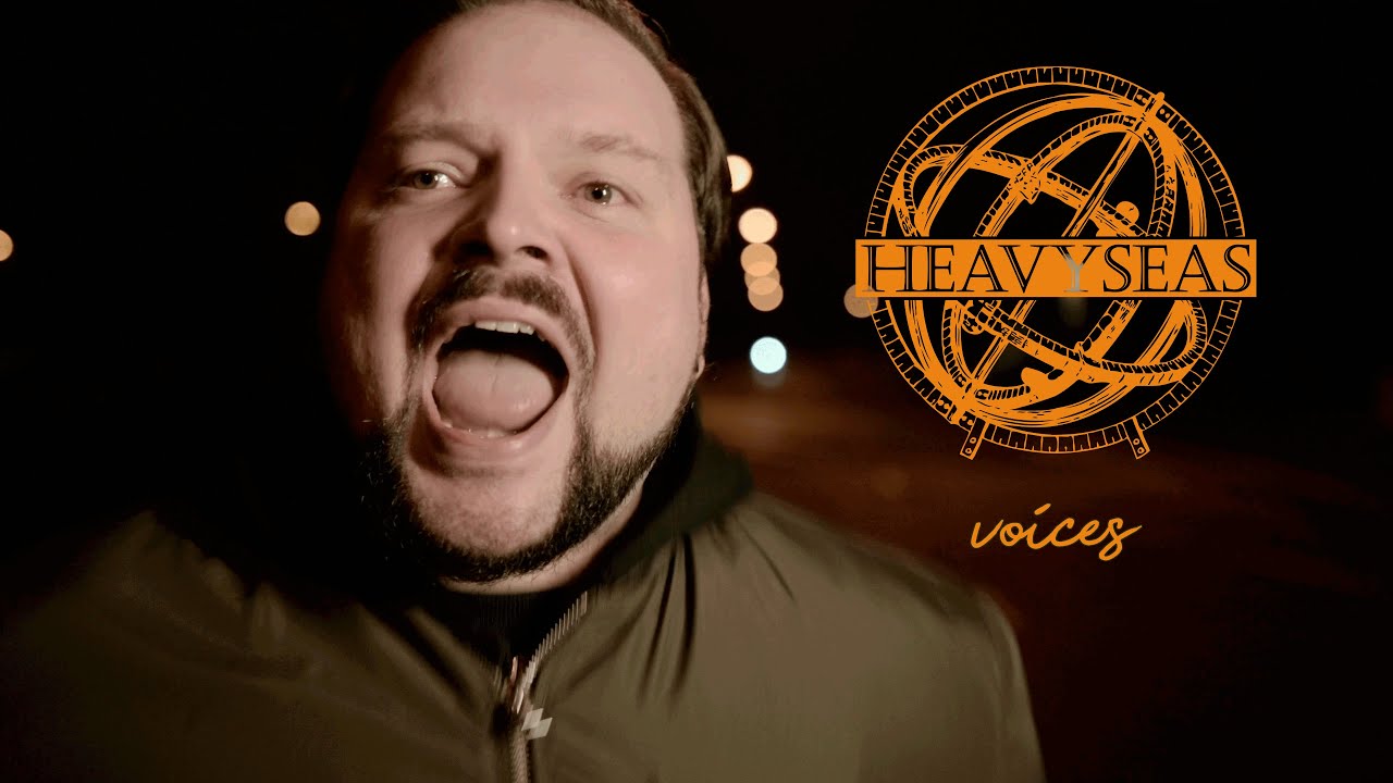 Heavyseas - Voices (Official Music Video)