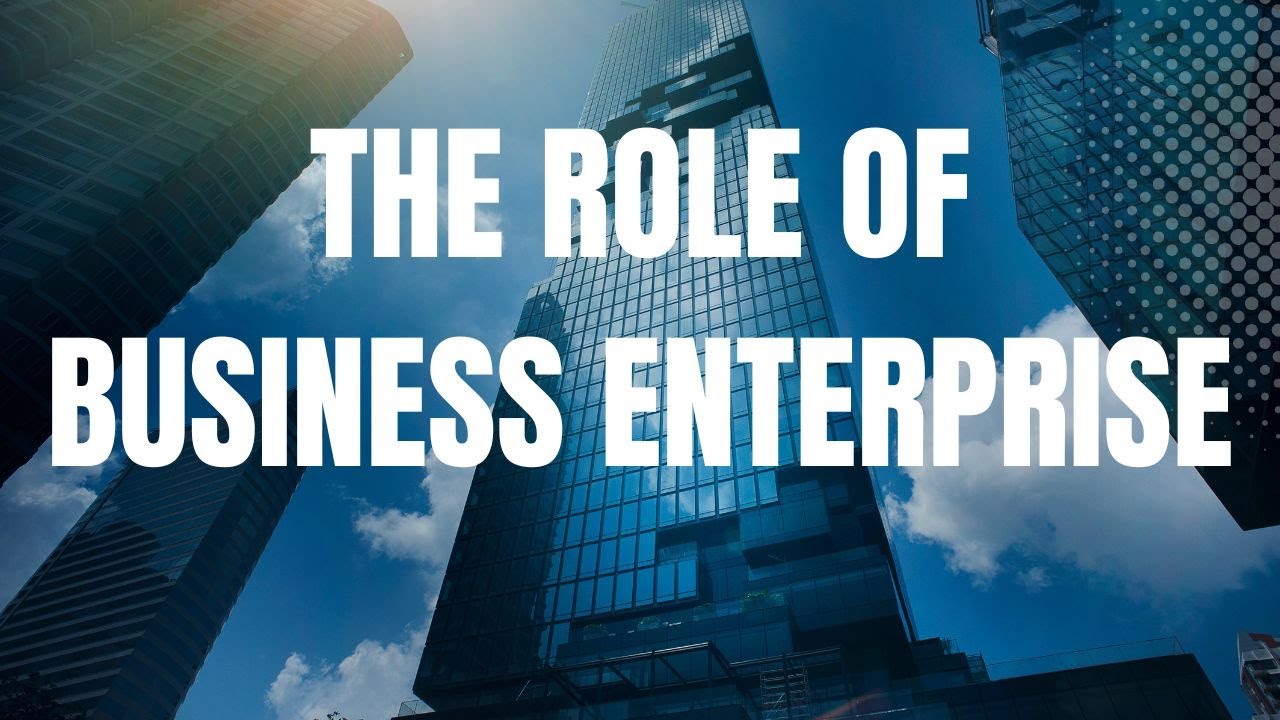 The Role of Business Enterprise and Entrepreneurship - OCR GCSE Business - Unit 1
