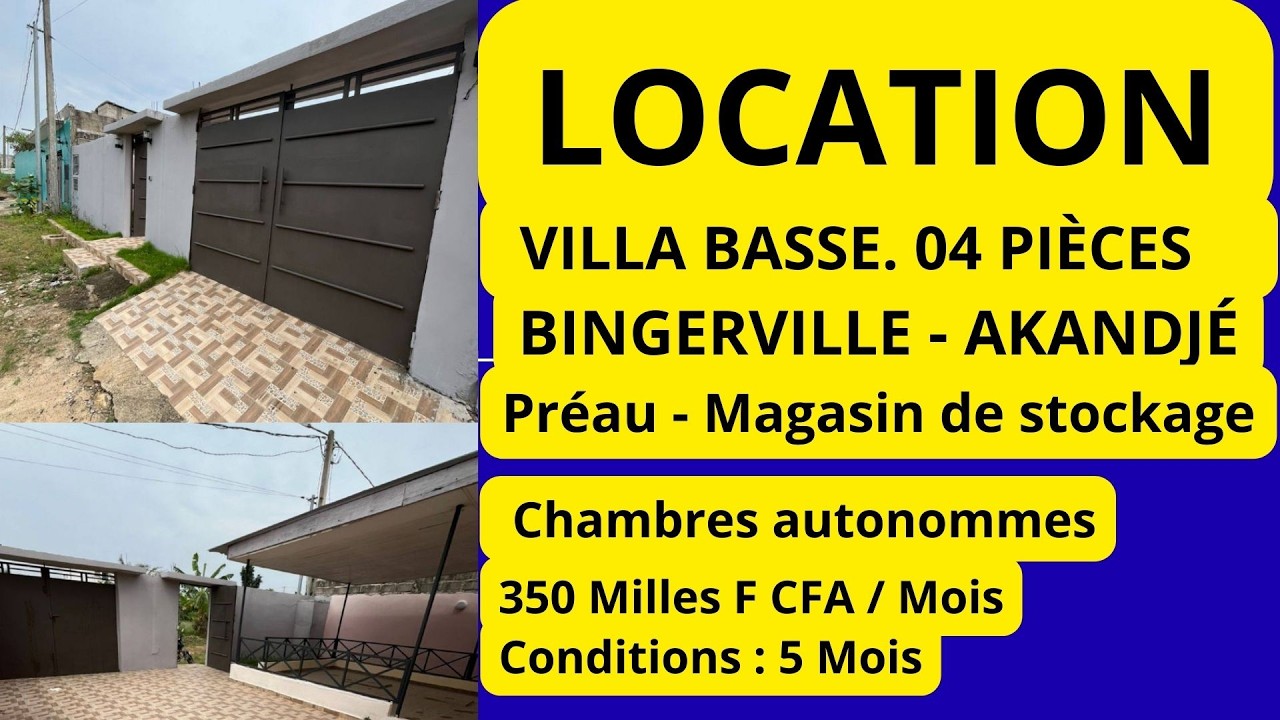 LOCATION D'UNE VILLA BASSE DE 04 PIÈCES A BINGERVILLE - AKANDJÉ