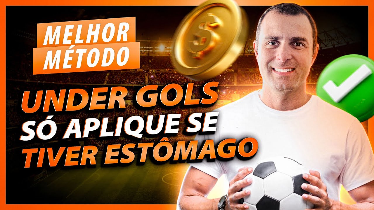 ⚡Melhor M&Eacute;TODO UNDER GOLS | S&oacute; aplique se tiver est&ocirc;mago