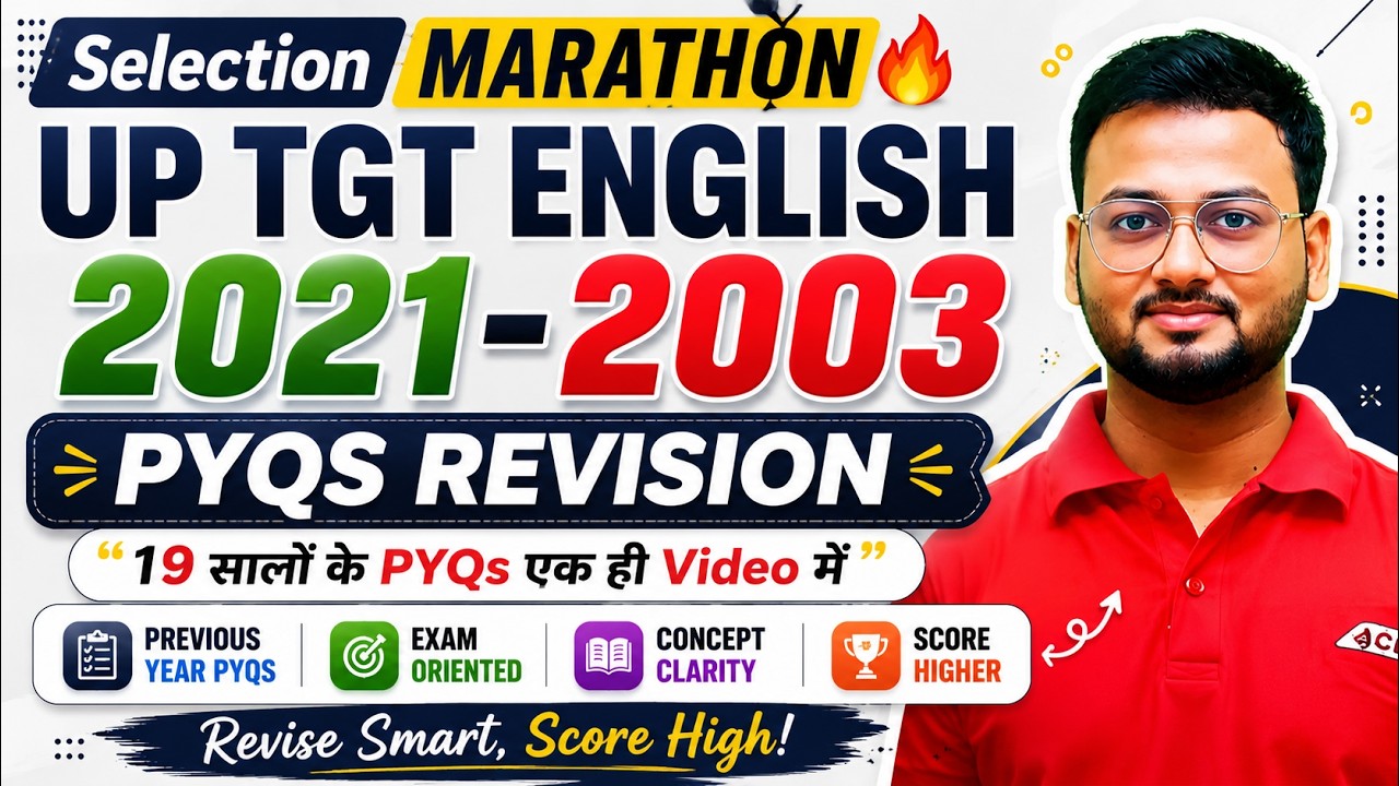 UP TGT English SELECTION Marathon | 2003&ndash;2021 All Previous Year Questions Revision | AKSRajveer Sir