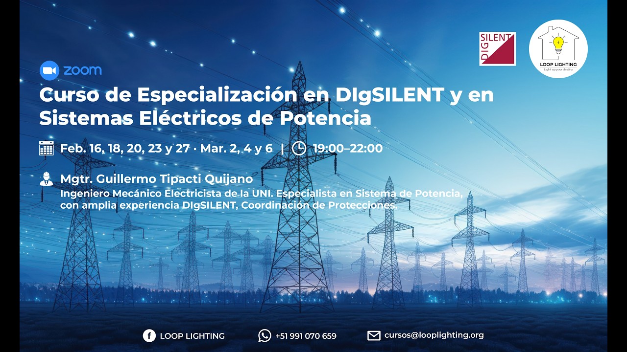 Curso de Especialización en DIgSILENT y en Sistemas Eléctricos de Potencia 💡