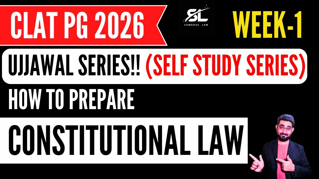 How to prepare Constitution Law for CLAT PG 2026 | Lakshya Series Week 1 | CLAT LLM 2026