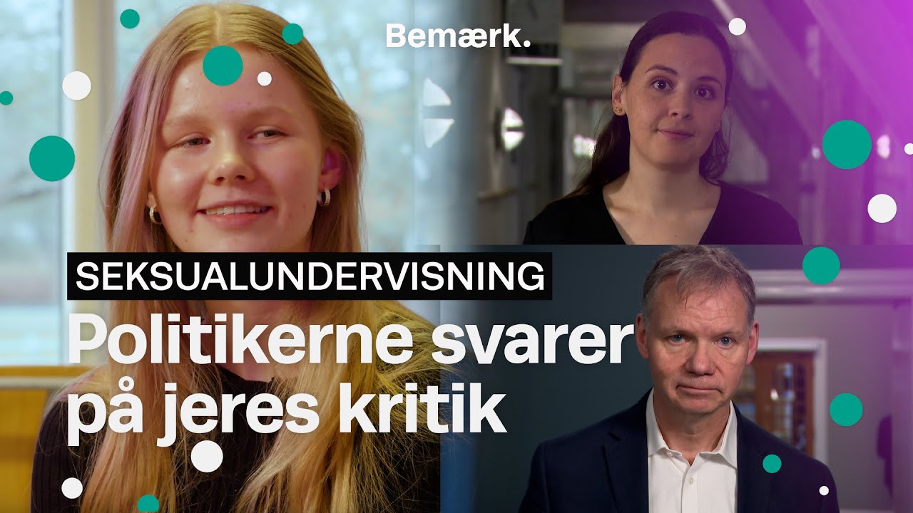 I efterlyser bedre seksualundervisning. Her er politikernes svar | Uge Sex - Bemærk