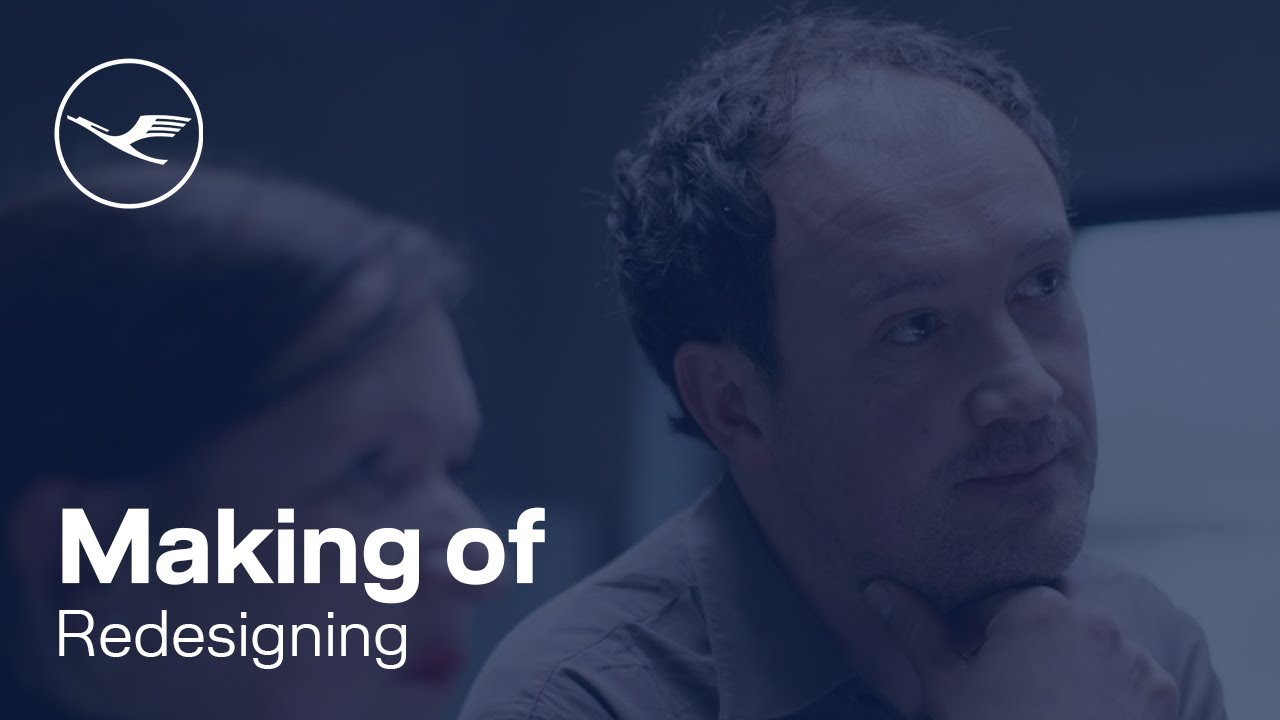 Redesigning Lufthansa – Making of (EN) | Lufthansa
