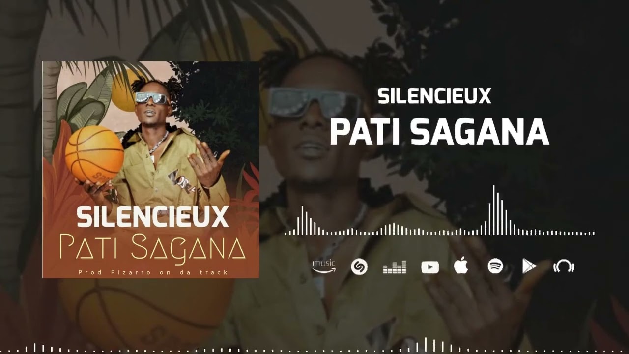 PATI SAGANA ( single Officiel ) SILENCIEUX