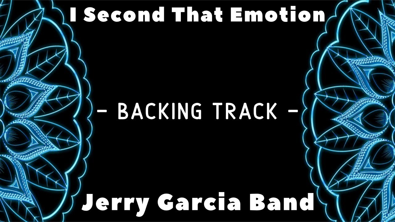 I Second That Emotion - Backing Track - Jerry Garcia Band