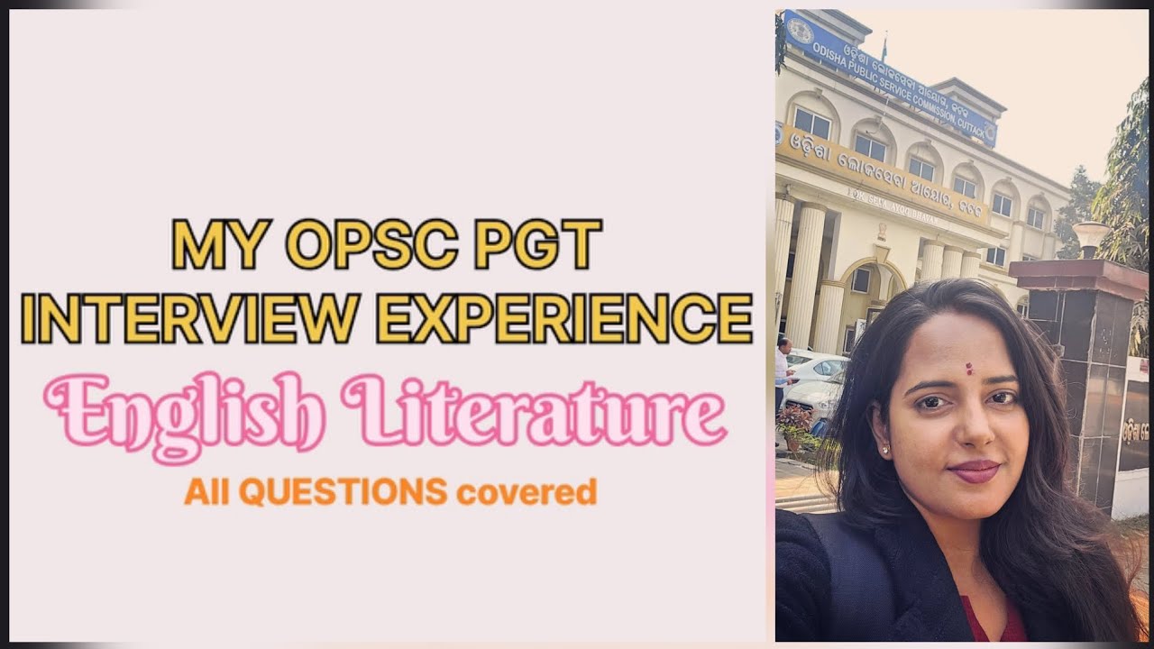 OPSC PGT INTERVIEW (English Literature) - All INTERVIEW QUESTIONS COVERED #opsc #opscpgt #english 