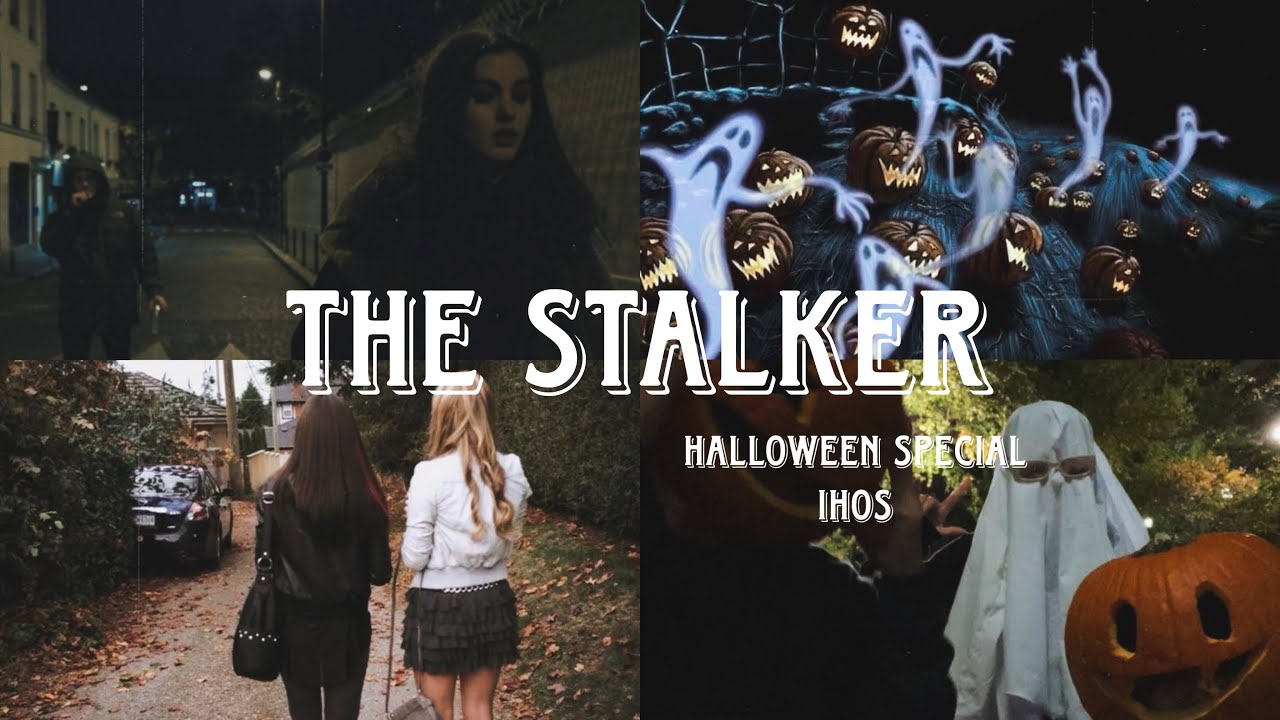 The Stalker | a halloween special 