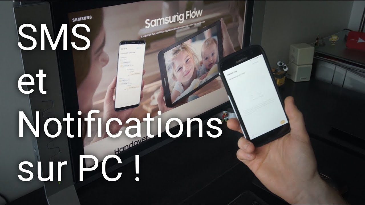 Vos SMS et Notifications sur PC: Samsung Flow pour smartphones Galaxy