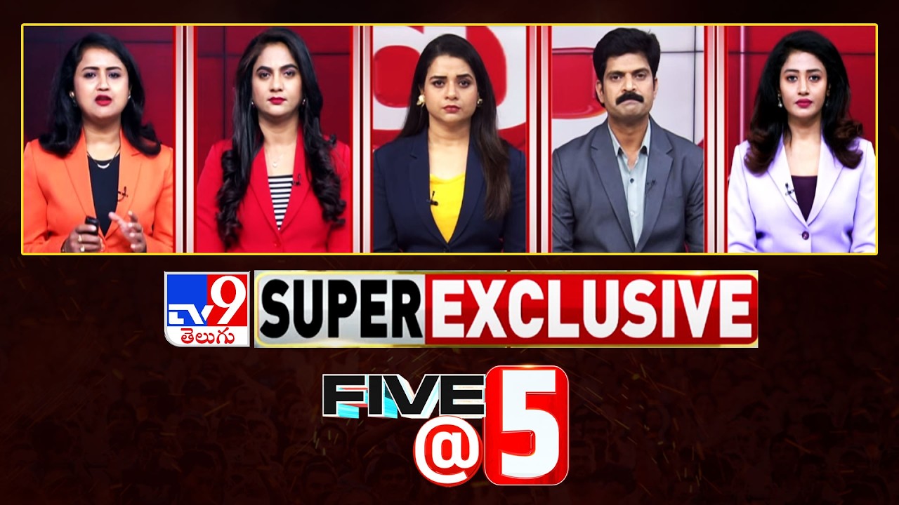 Five @ 5 | Super Exclusive News | 02-04-2026 - TV9