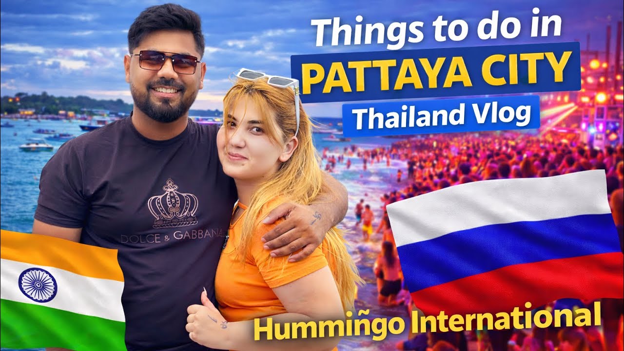 Thailand vlog | an Indo Russian couple exploring Pattaya city | Pattaya vlog | Bangkok vlog #viral 