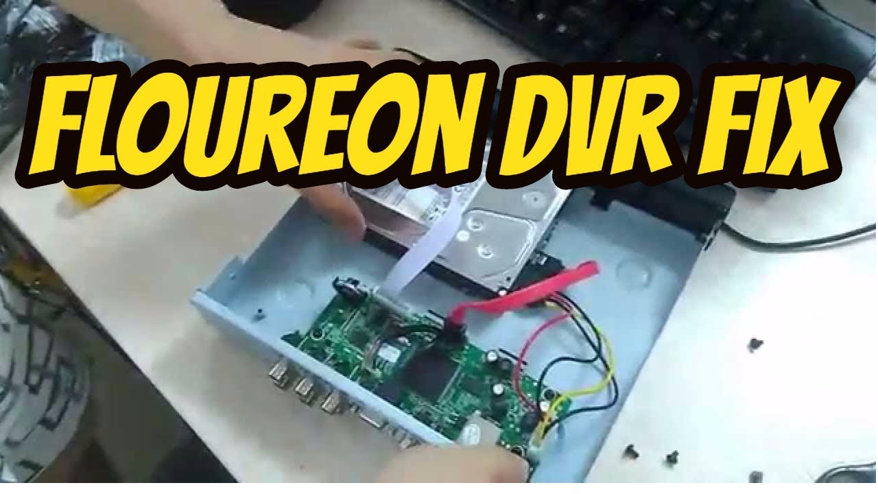 Floureon CCTV DVR FIX