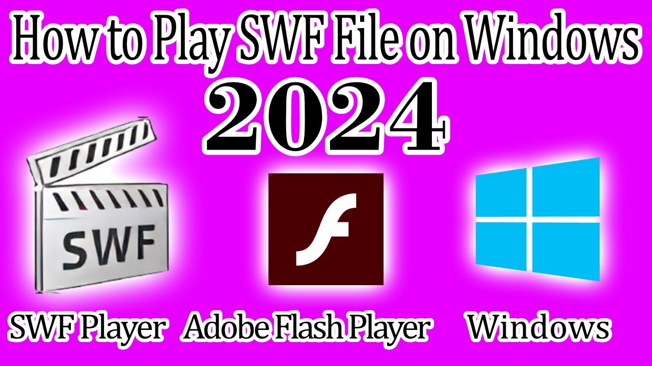 How to Play SWF File on Windows | Open SWF Files on Windows 10 PC