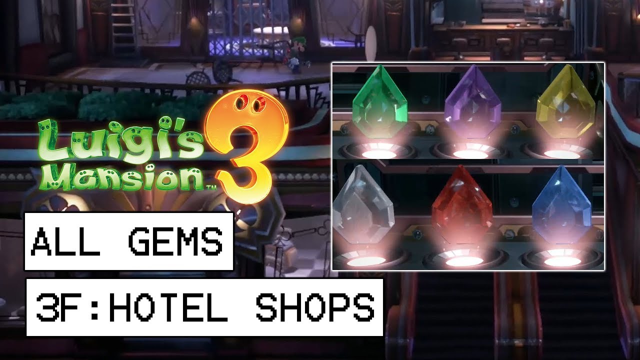 Luigi's Mansion 3 All Gem Locations - 3F: Hotel Shops
