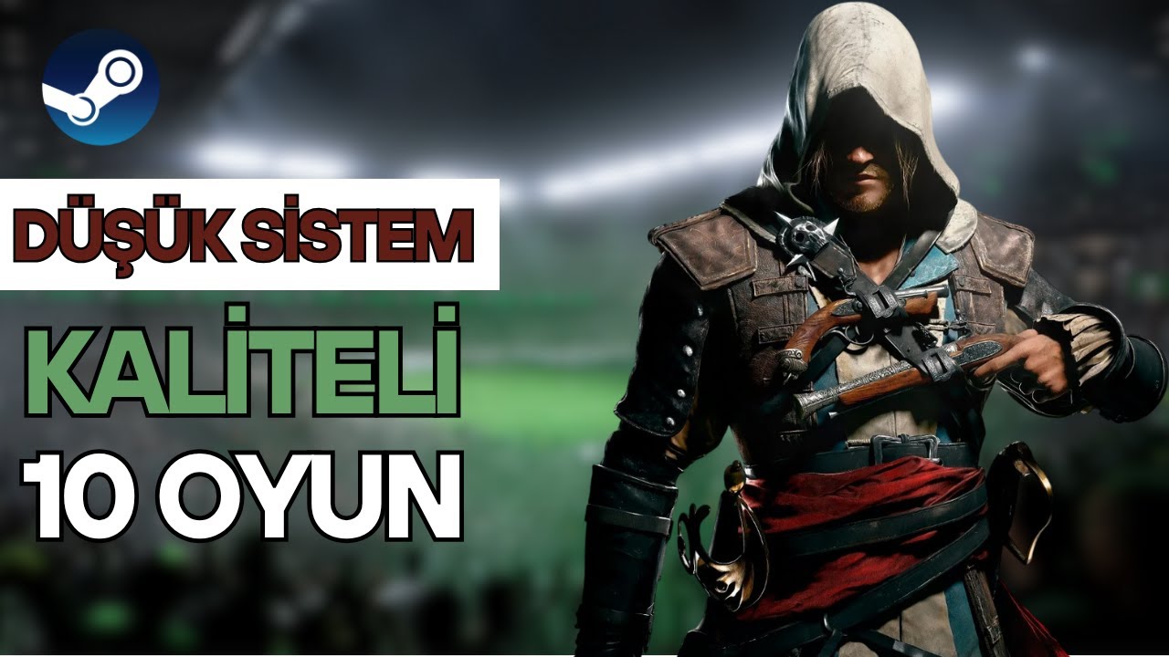 D&Uuml;Ş&Uuml;K SİSTEM GEREKSİNİMLİ 10 EFSANE BİLGİSAYAR OYUNU!