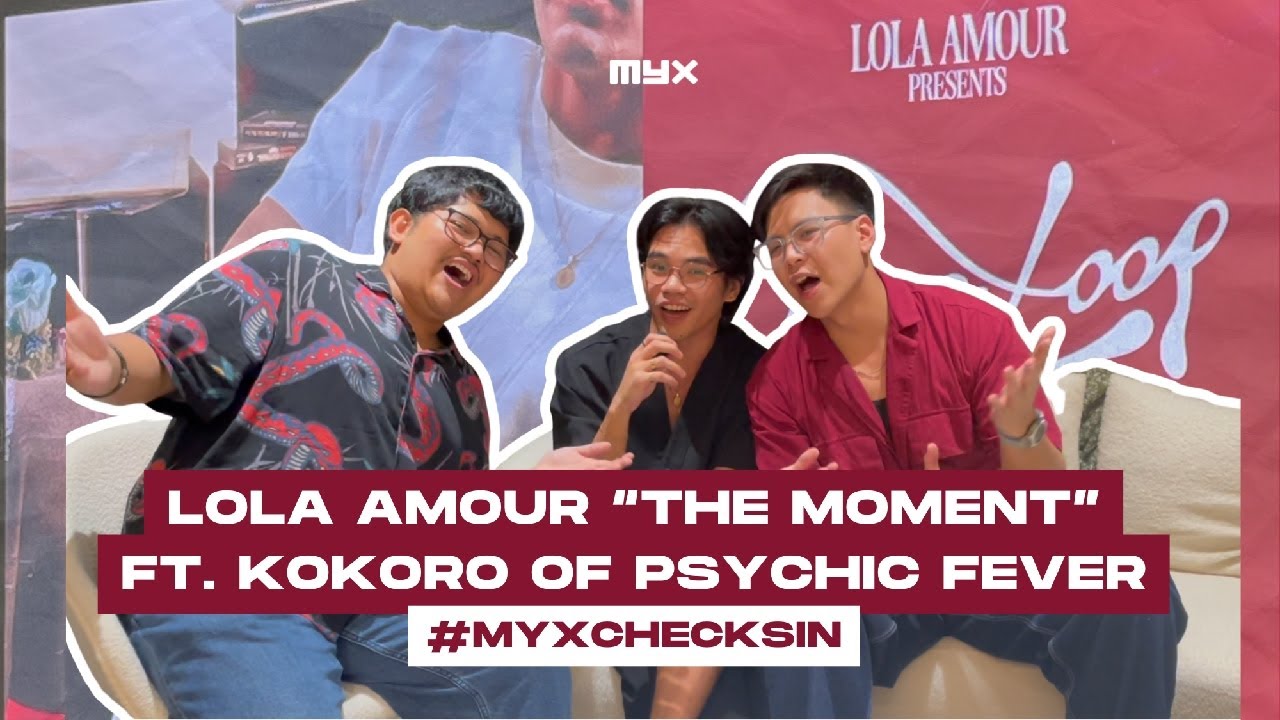 Lola Amour completes the statement &lsquo;The Moment When&hellip;&rsquo; | #MYXChecksIn