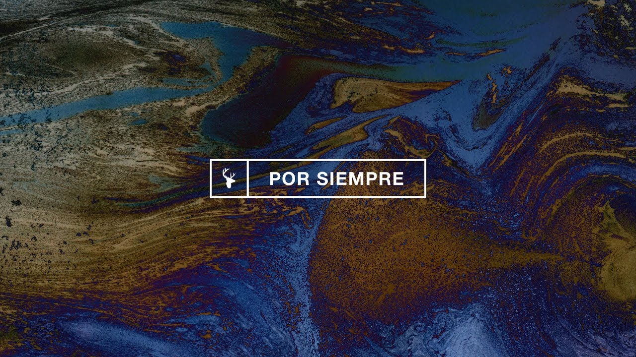 kalley - Por Siempre (Lyric Video) (Ever Be) | Bethel Music En Espanol