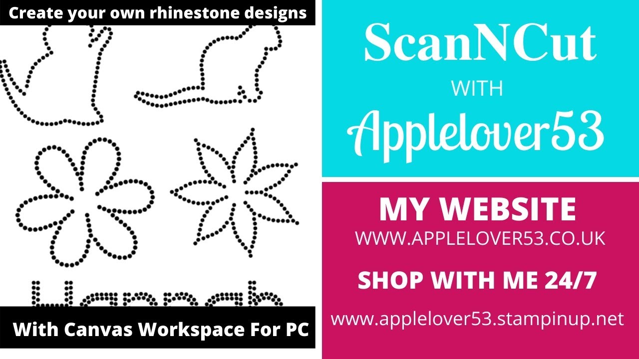 Live 29th April 2020 ScanNCut Create You Own Rhinestone Designs in Canvas Workspace (For PC)