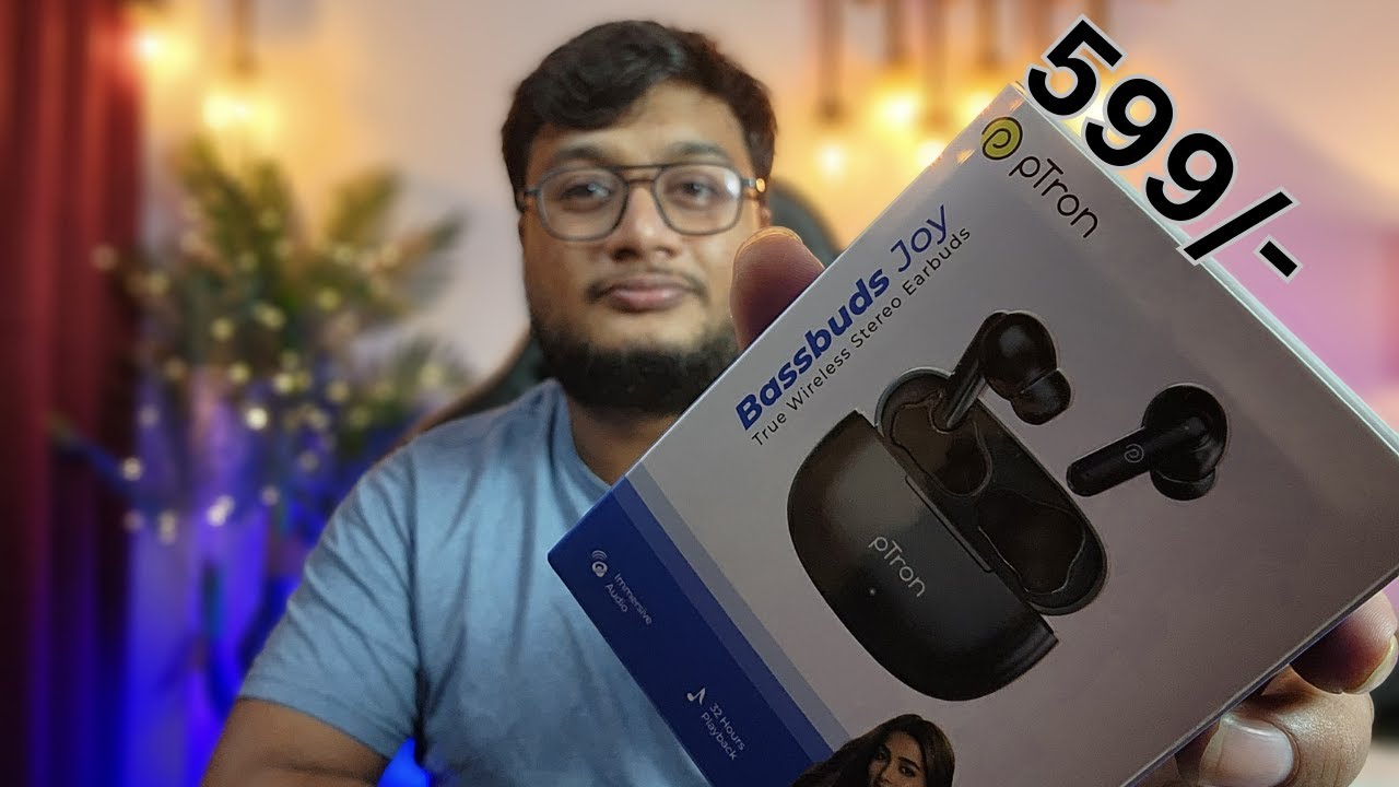 pTron bassbuds joy unboxing & review || Best earbuds under 500 rupees