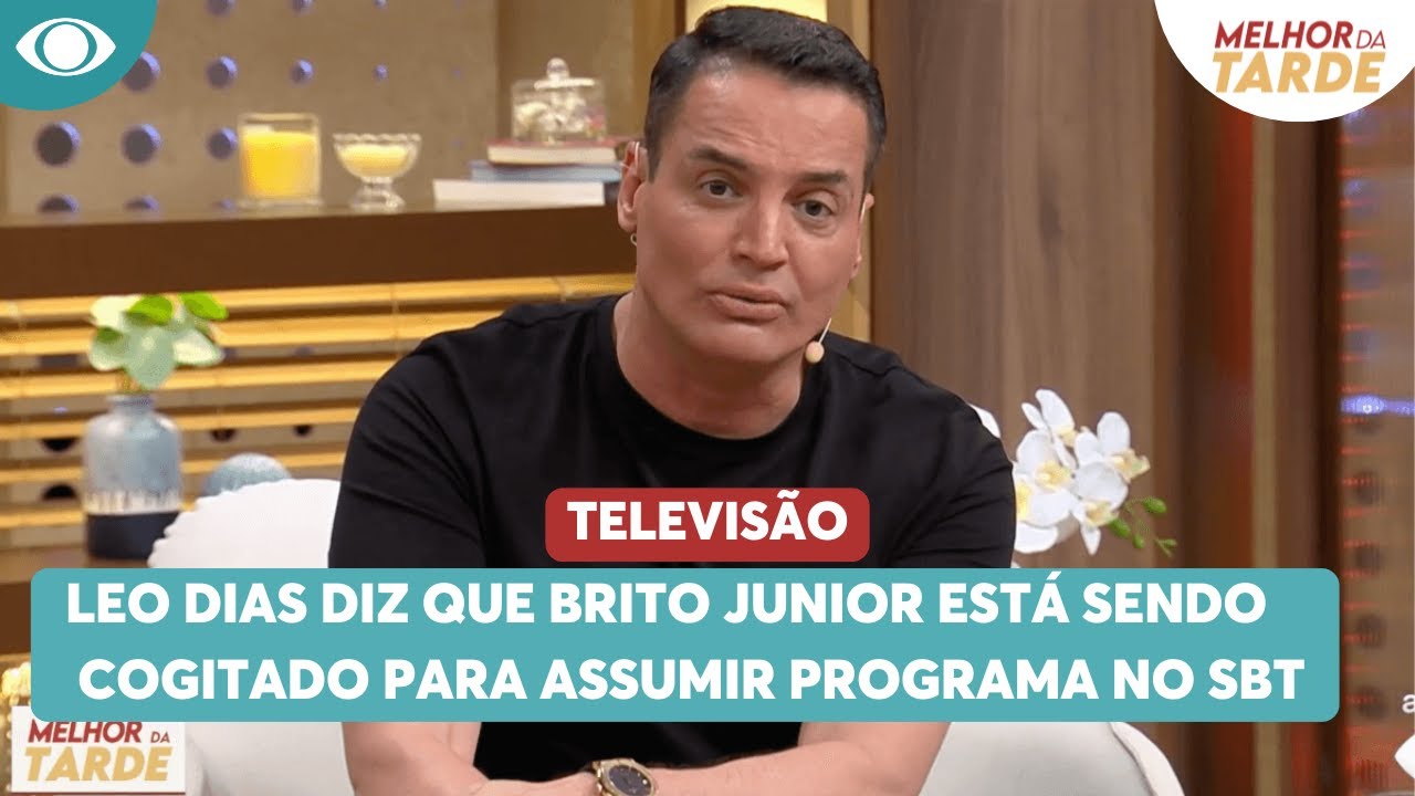 Leo Dias diz que Britto Junior está sendo cogitado para assumir programa no SBT | Melhor da Tarde