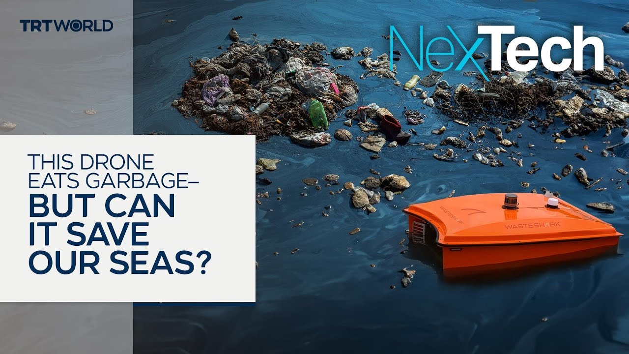 This Drone Eats Garbage – But Can It Save Our Seas? | NexTech