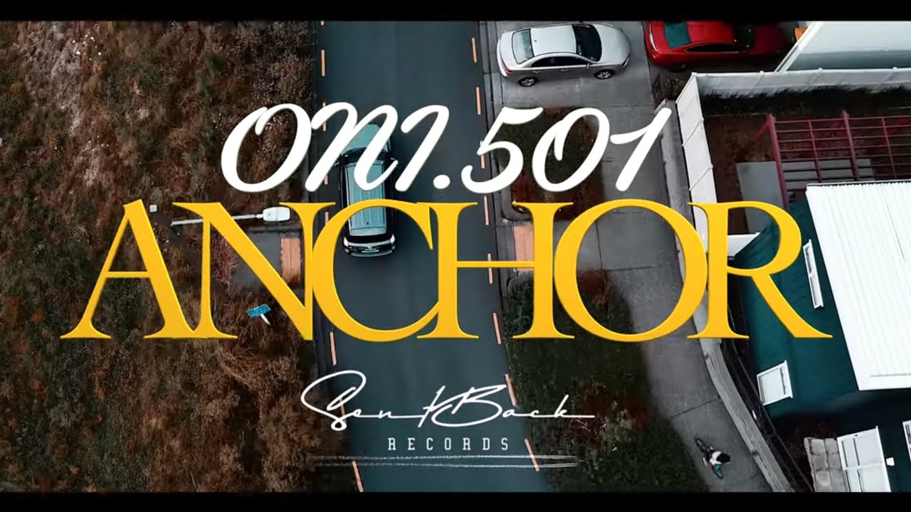 Oni.501 - Anchor (Official Music Video)