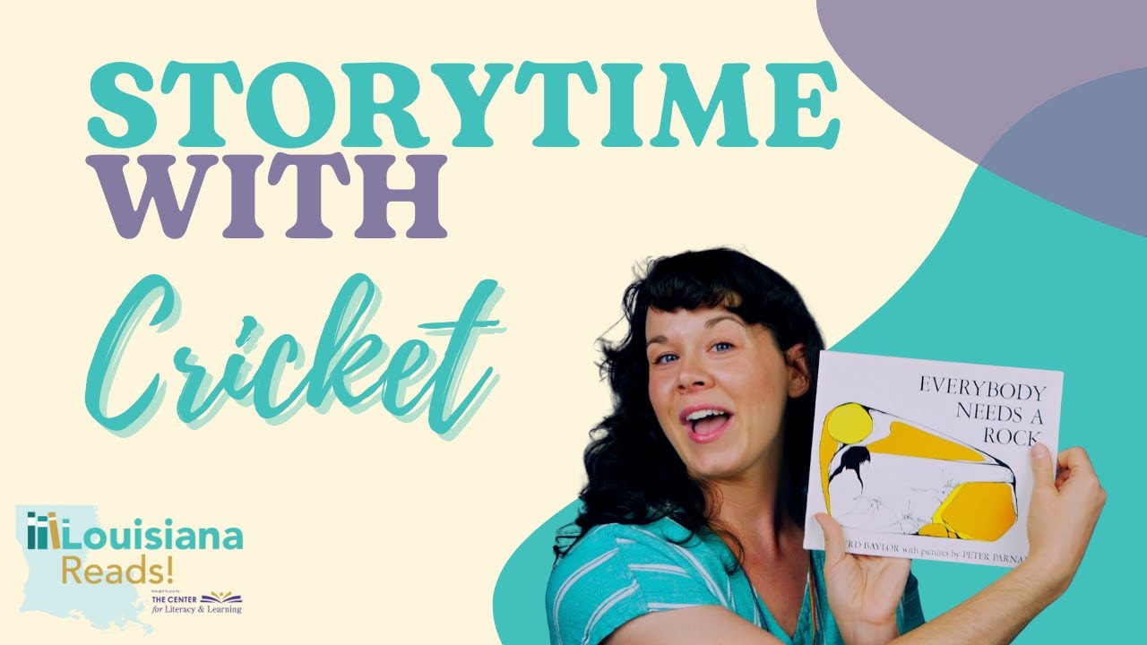 Storytime with Cricket | Everybody Needs a Rock | Louisiana Reads!