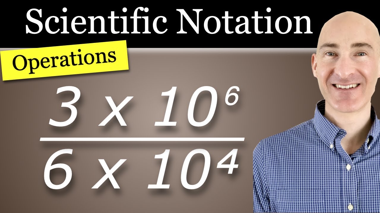 Operations with Scientific Notation (4 Examples)