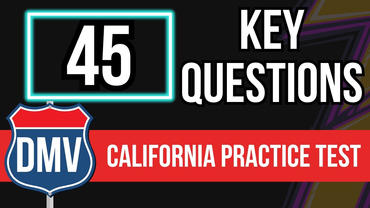 California DMV Practice Test 2026 - For Seniors and New Permit (45 Key Questions)