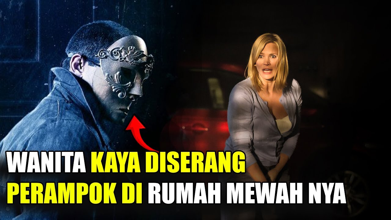 Ketika Wanita Kaya & Anaknya Bertahan dari Serangan Perampok | Alur Cerita Film