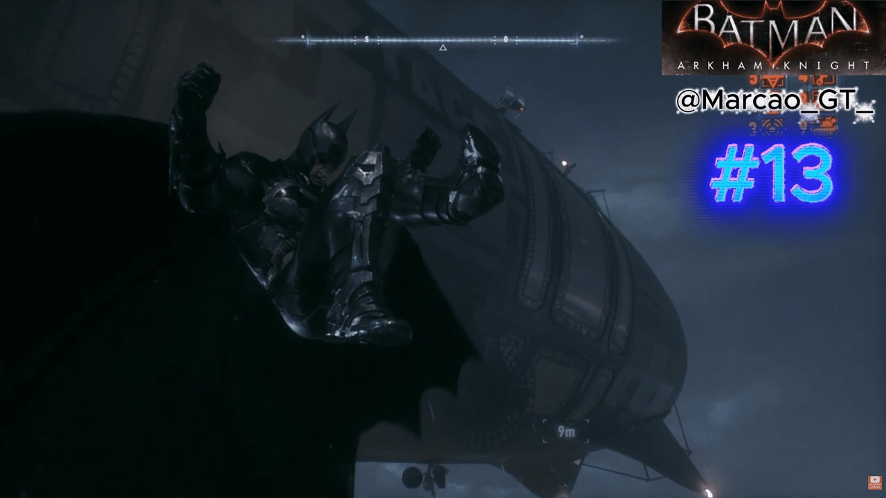 BATMAN ARKHAM KNIGHT - @Marcao_GT_  13
