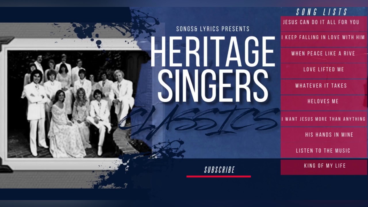 HERITAGE SINGERS CLASSICS
