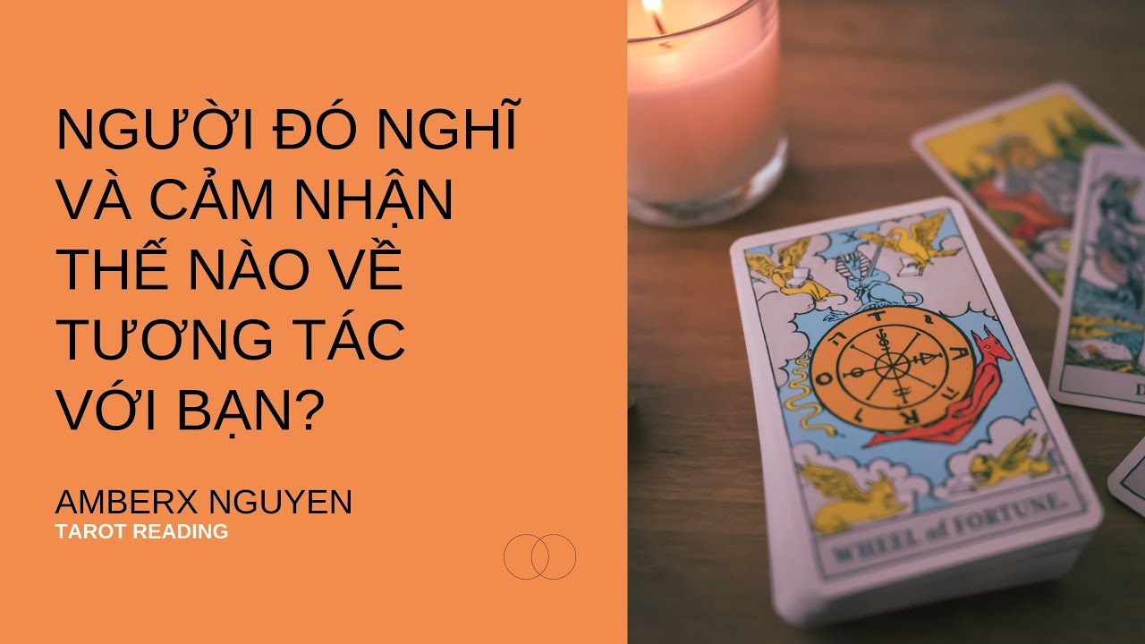 For you - Người đó nghĩ và cảm nhận thế nào về tương tác với bạn? / Chọn 1 hộp bài