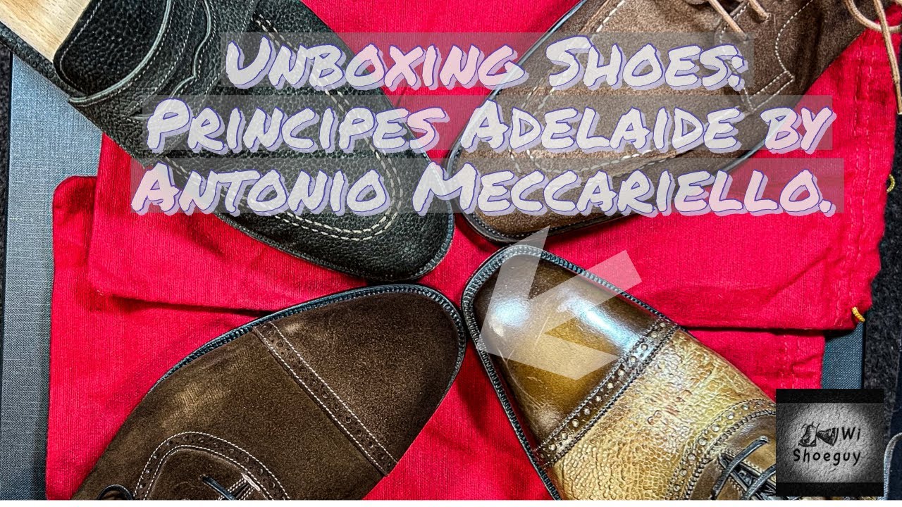 Unboxing Shoes: Meccariello Principes Hawksbill