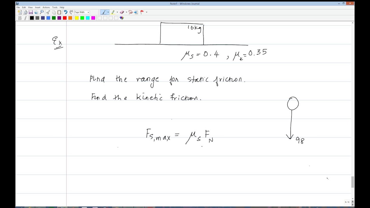 Laws of Motion - 02 - Friction - Calculating Static and Kinetic friction