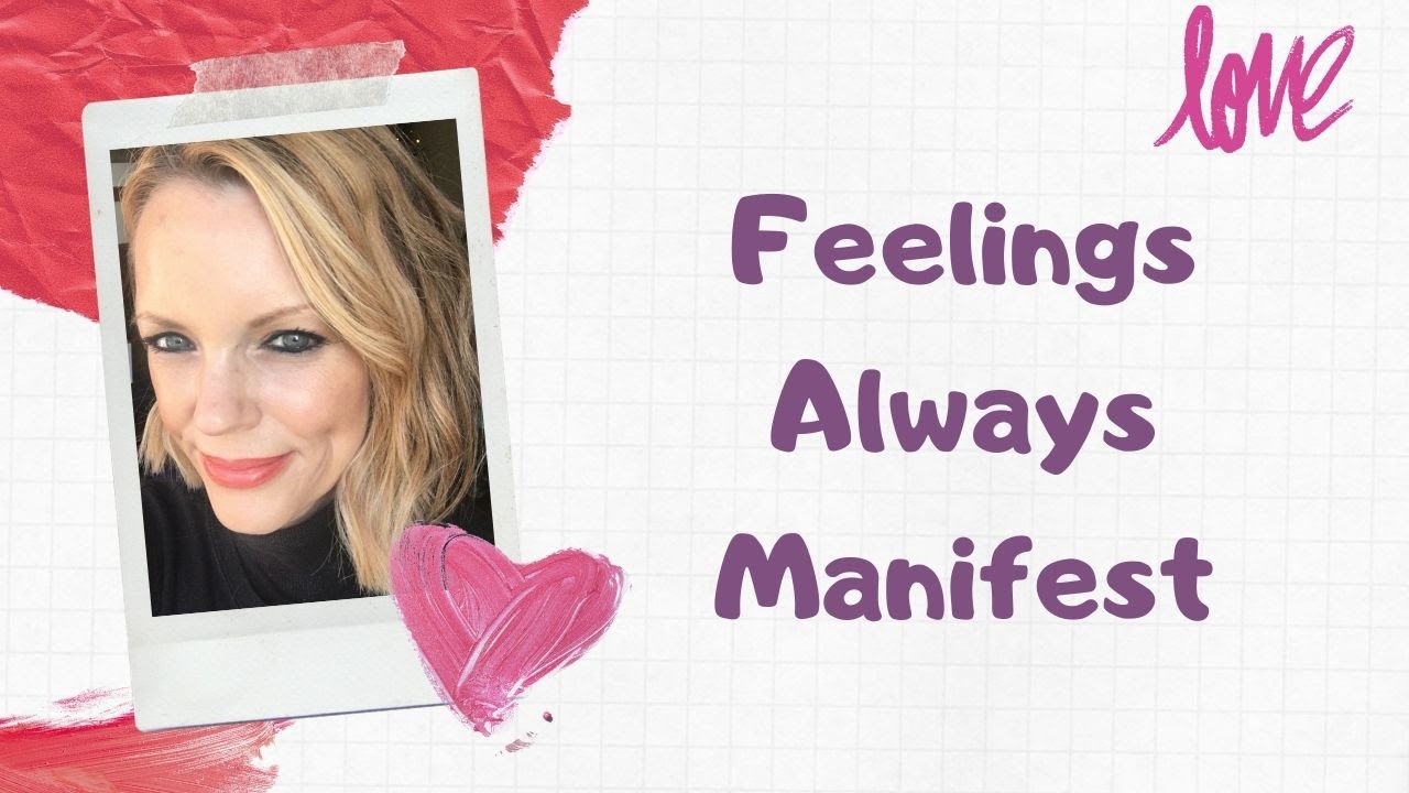 How to manifest Anything You want Using Your feelings With The Law of Attraction