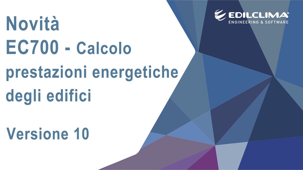 EC700 v10 - Calcolo prestazioni energetiche degli edifici