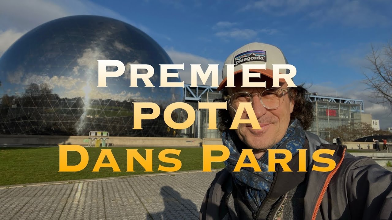 1er POTA dans Paris intra-muros - Parc de La Vilette