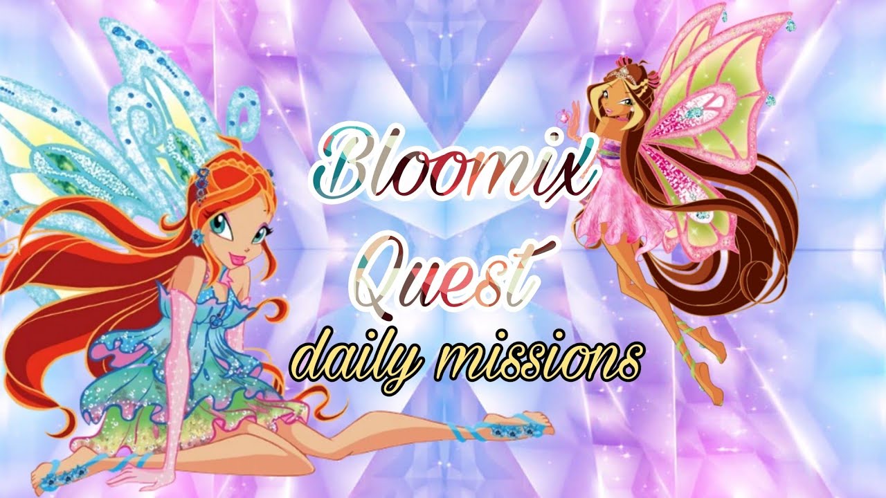 Daily Missions With Bloom And Flora | Winx Bloomix Quest | Stella Precious