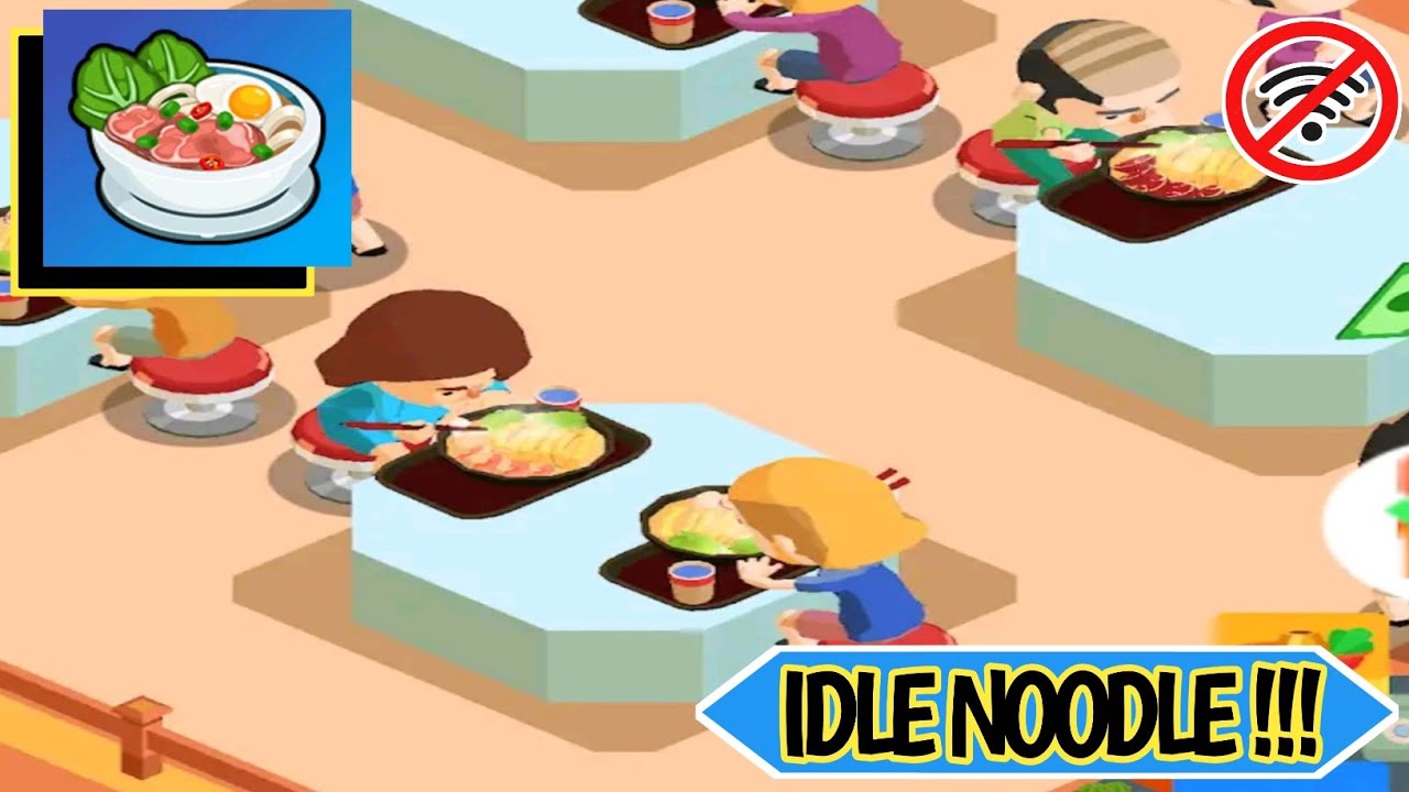 👨&zwj;🍳 IDLE NOODLE 🍜 GAMES ANDROID/IOS [GAMEPLAY WALKTROUGH] PART #2