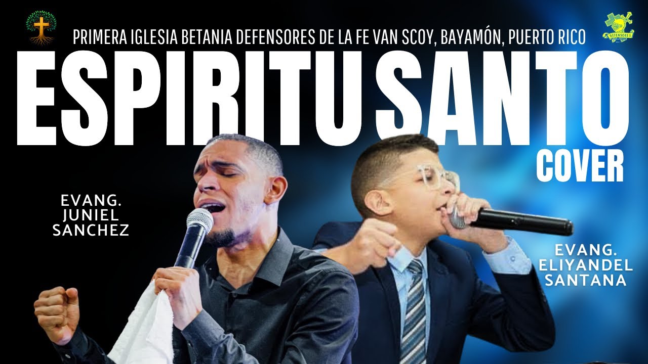Espíritu Santo (Cover) - @JunielSanchez  x @eliyandelsantana8299  - Aniversario #64