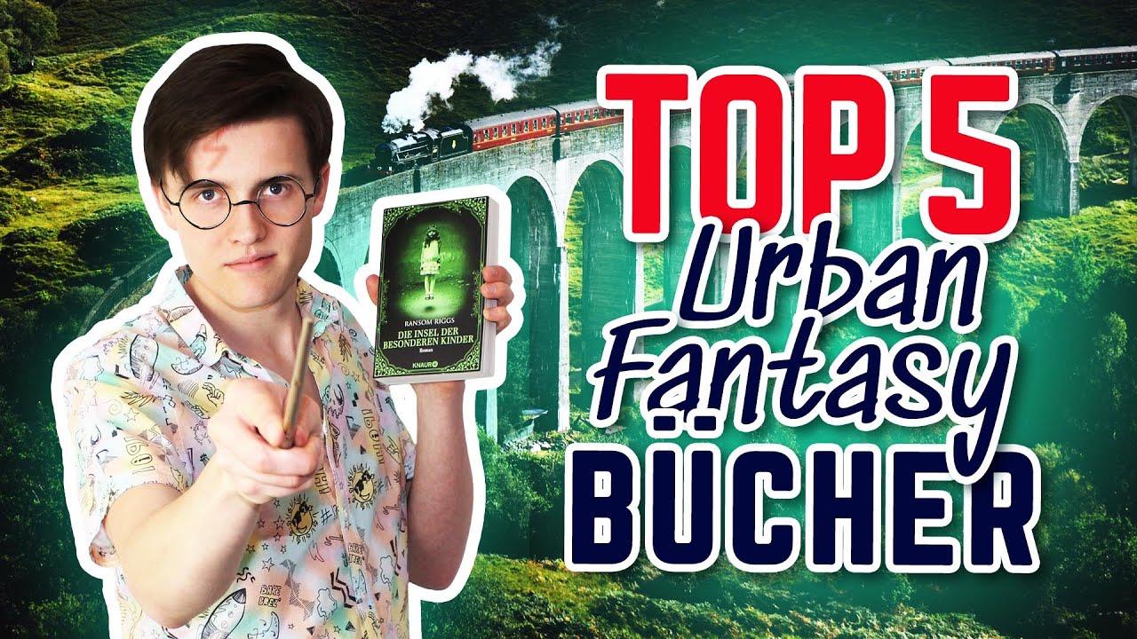 Top 5 Urban-Fantasy Bücher (Natürlich ist auch Harry Potter dabei) | Henjos Buchleben
