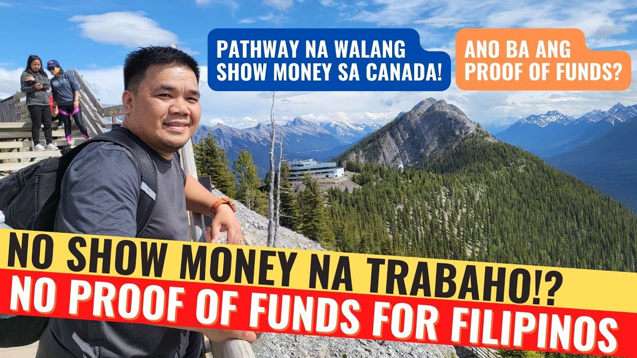 NO PROOF OF FUNDS FOR FILIPINOS | ANO BA ANG PROOF OF FUNDS | NO SHOW MONEY NA TRABAHO | SHOW MONEY