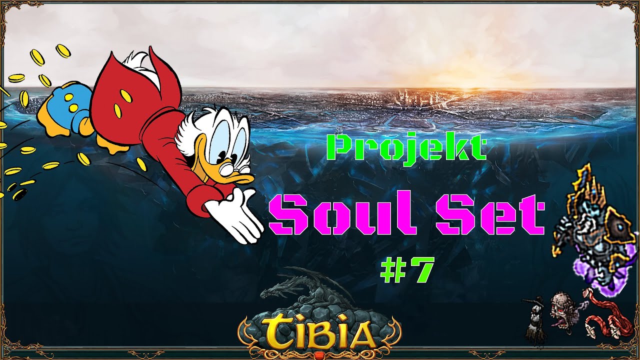Projekt Soul Set #7 - Pierwszy sukces - Tibia 2021