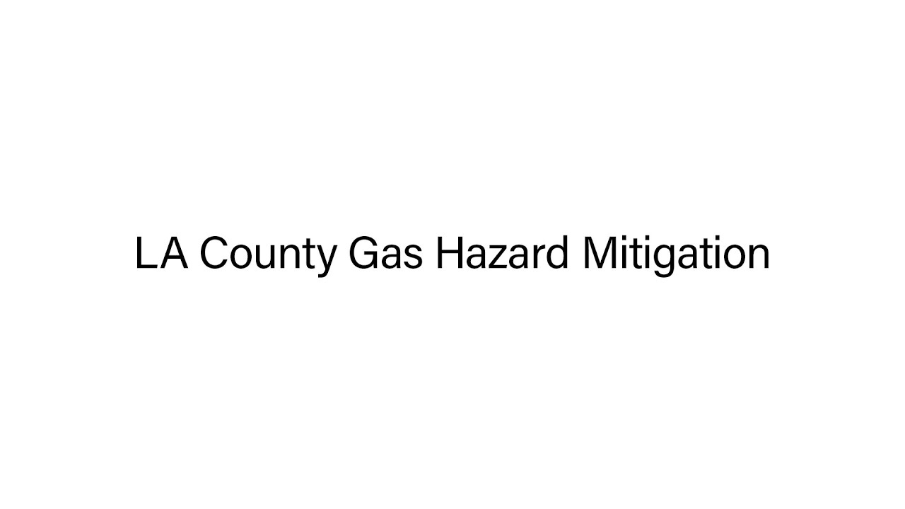 LA County Gas Hazard Mitigation | Methane Gas Vapor Mitigation Systems