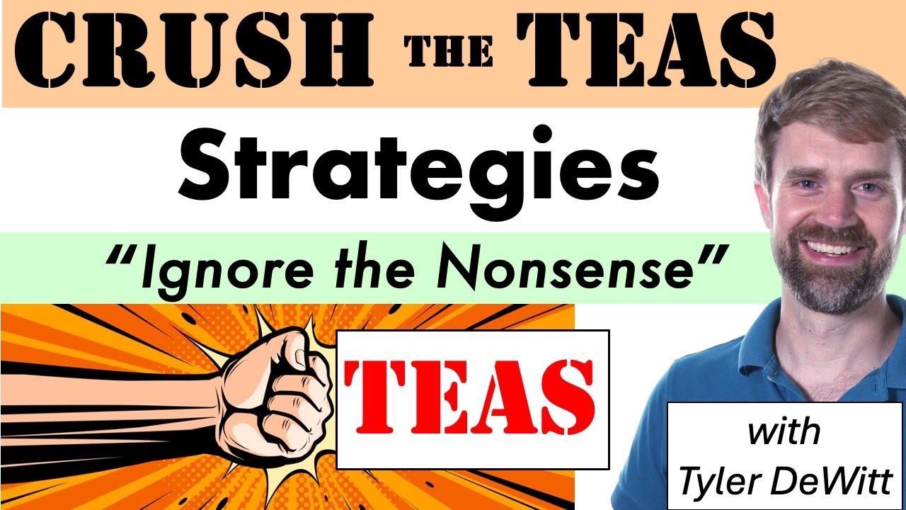 Crush the TEAS Strategies: Ignore the Nonsense